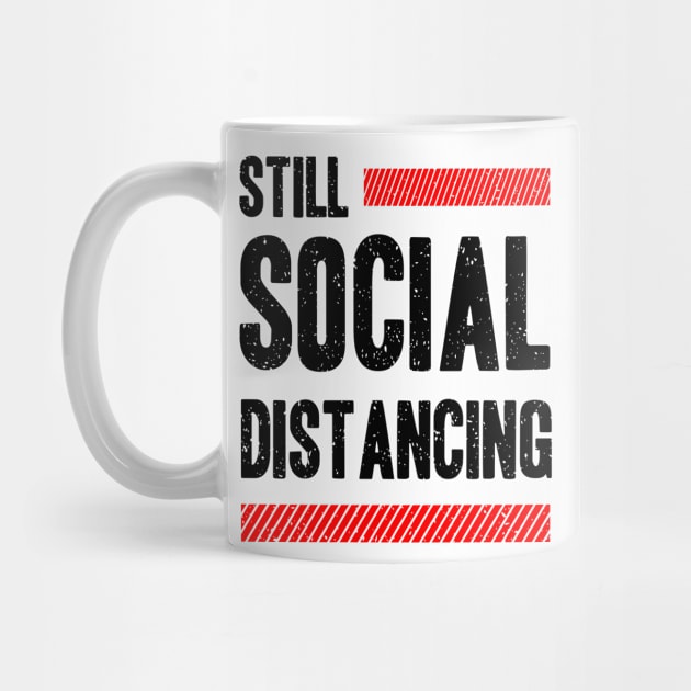 Still Social Distancing by Mako Design 